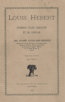 Azarie Couillard Després : Louis Hébert...