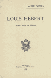 Laure Conan : Louis Hébert...