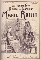 Les premiers colons franco-canadiens : Marie Rollet